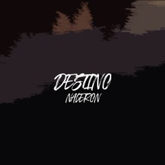 Destino - Naleron