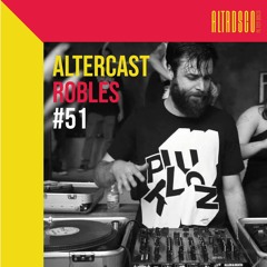 Robles - Alter Disco Podcast 51