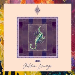 PREMIERE: Obbie — Golden Linings (Original Mix) [The Gardens of Babylon]