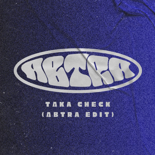 Taka Check (Abtra Edit)