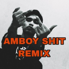 Amboy Shit Remix