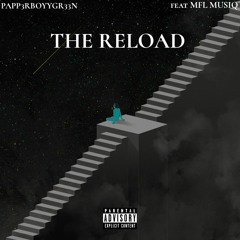 The Reload feat MFL MUSIQ