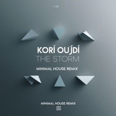 The Storm - KORI OUJDI ( ASHA Minimal House Remix )