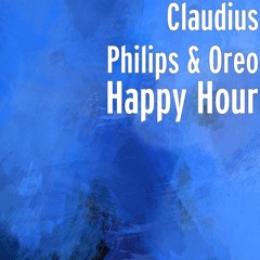 Happy Hour - Claudius Philips & Oreo