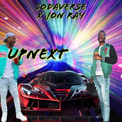 UPNEXT SODA X JON RAY