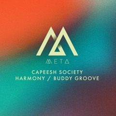 Capeesh Society - Harmony (META023) [clip]