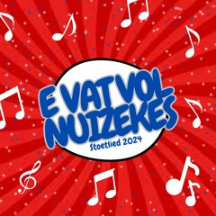 E VAT VOL NUIZEKES - SANTÉE, ZING ME ONS MEE! - STOETLIED 2024