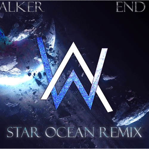 Star Ocean - Alan Walker - End of Time (Star Ocean Remix) | Spinnin' Records
