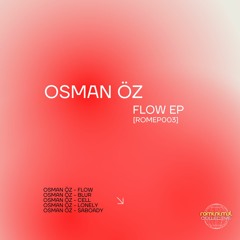 Osman Öz - Blur [ROMEP003]