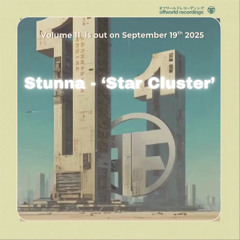 STUNNA - STAR CLUSTER (OFFWORLD TRANSMISSIONS VOL 11) clip *OUT NOW*