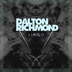 Dalton Richmond - Lingo