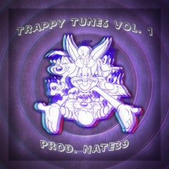 Trappy Tunes Vol. 1 Mix