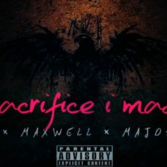 SACRIFICE I Made -[[OG Rsa x Maxwell Fuago x Majormps ]].mp3