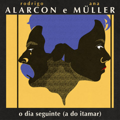 O Dia Seguinte (À do Itamar) [feat. Ana Muller]