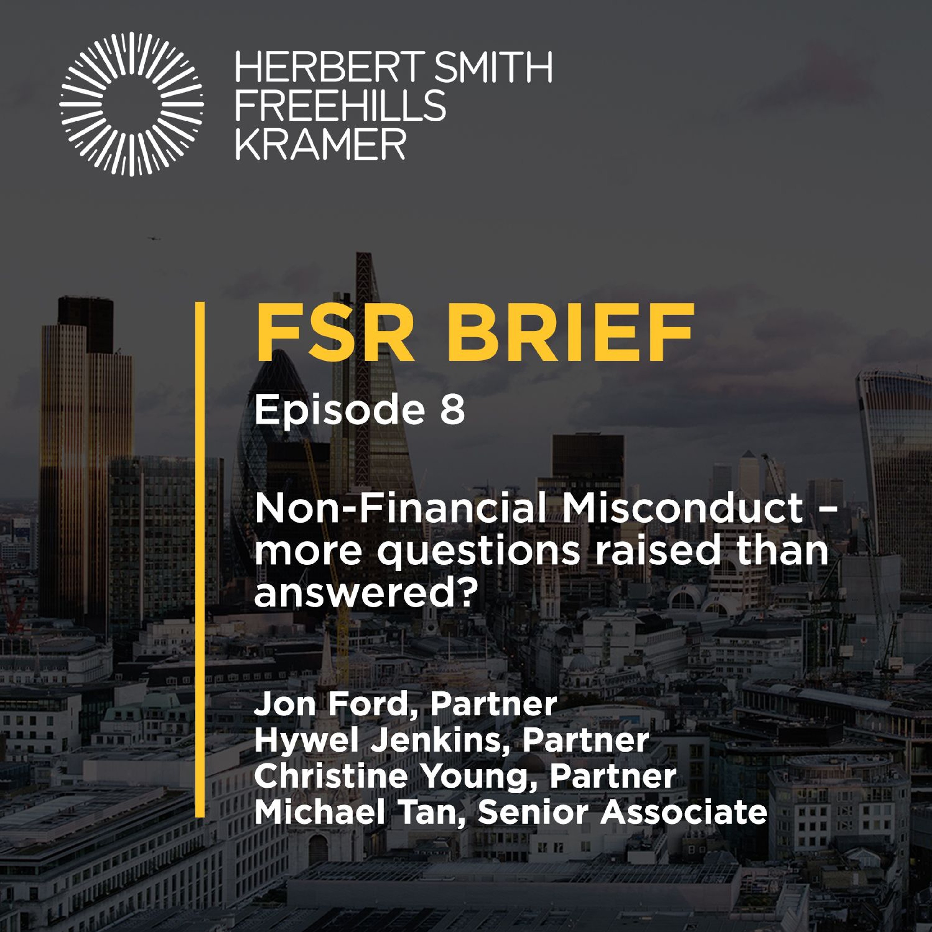 FSR Brief EP8: Non-Financial Misconduct – more questions raised than answered?