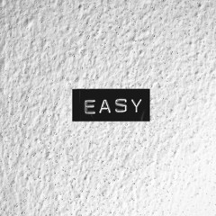 Easy ft. Eleanor Dakota & canvisluv