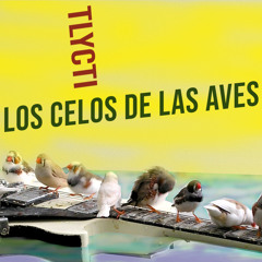 Los celos de las aves