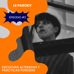 #2_Le Parody_Desde lo pequeño. En torno a la exposición "Ría" de Jorge Satorre.