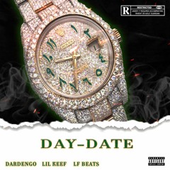 Dardengo - Day Date ft. Lil Keef (Prod. LF Beats)