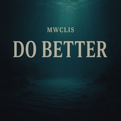 Do Better