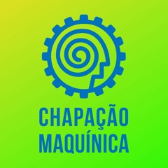 Chapação Maquínica - Ep. 3 - Risco existencial