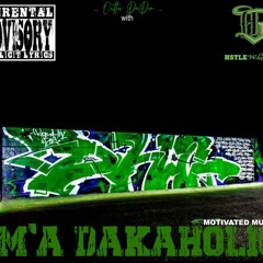 OUTLOC DA DON - IM A DAKAHOLIC.mp3