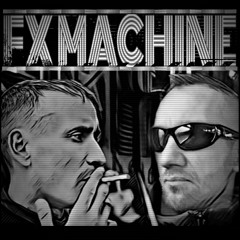 FX MACHINE - CYBER WORLD(DEMO 2020)