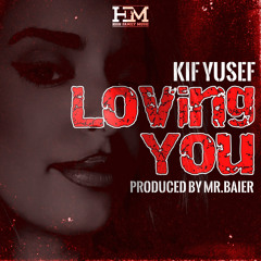 Loving You (feat. Mr.Baier)