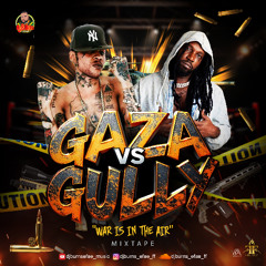 GULLY VS GAZA WAR IS IN THE AIR