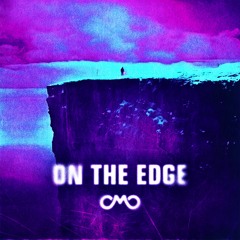 On The Edge By OnMyOwn