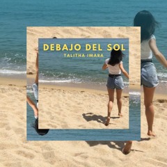 Debajo Del Sol