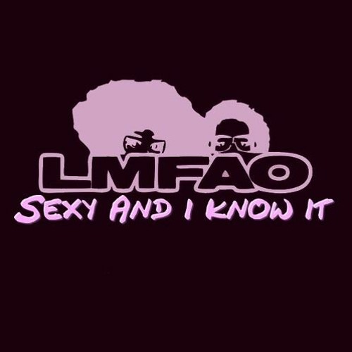 Stream LMFAO - Sexy And I Know It (Instrumental) by PAYTON SAMUELS | Listen  online for free on SoundCloud