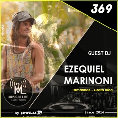 Music is Life Radio Show 369 - Guest Dj : Ezequiel Marinoni