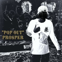 POP OUT - PRO$PER