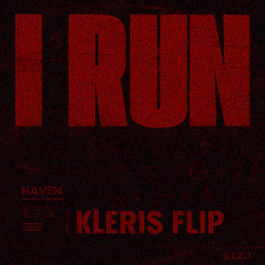 HAVEN. - I Run (KLERIS FLIP)