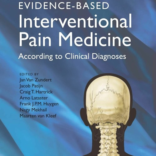 Stream [EBOOK] EvidenceBased Interventional Pain Medicine According