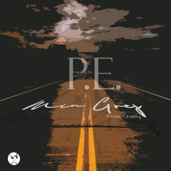 P.E. - Min Grej (Prod. Charly)