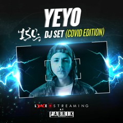 DJ YEYO - 150 by Fabrik (covid edition)