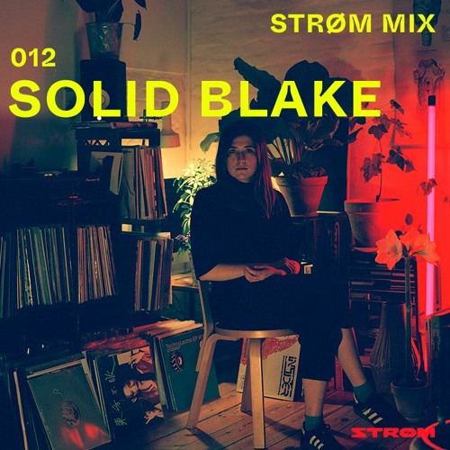 Strøm Mixx 012: Solid Blake