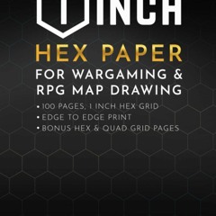 PDF  1 Inch Hex Paper: Hexagon Graph Notebook for RPG Map Drawing, Warg