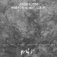 Joaquín Gliese - Senketsu No Night Club (Dadou Remix) [PUR018]
