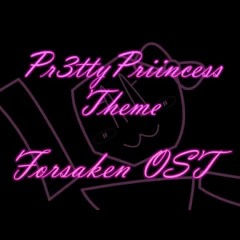 CUT-THROAT TEA PARTY - Pr3ttypriincess Chase Theme | Forsaken OST