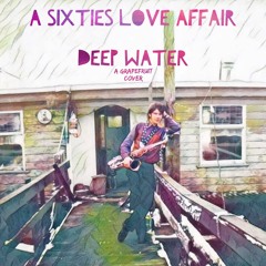Deep Water