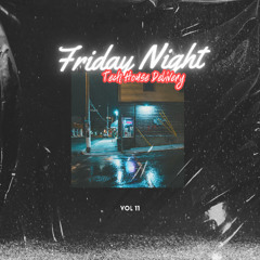 FRIDAY TECH HOUSE DELIVERY 11