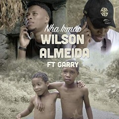 Wilson Almeida feat. Garry - Nha Irmão