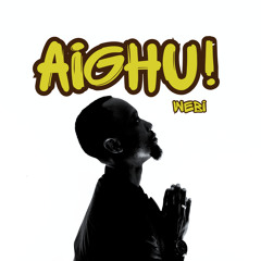 Aighu!