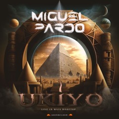 Ukiyo Live Set 2024 By Miguel pardo