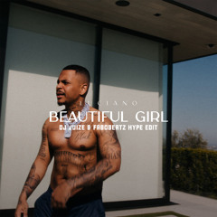 Luciano -  Beautiful Girl (Dj Juize & Fabobeatz Hype Edit) (PREVIEW)
