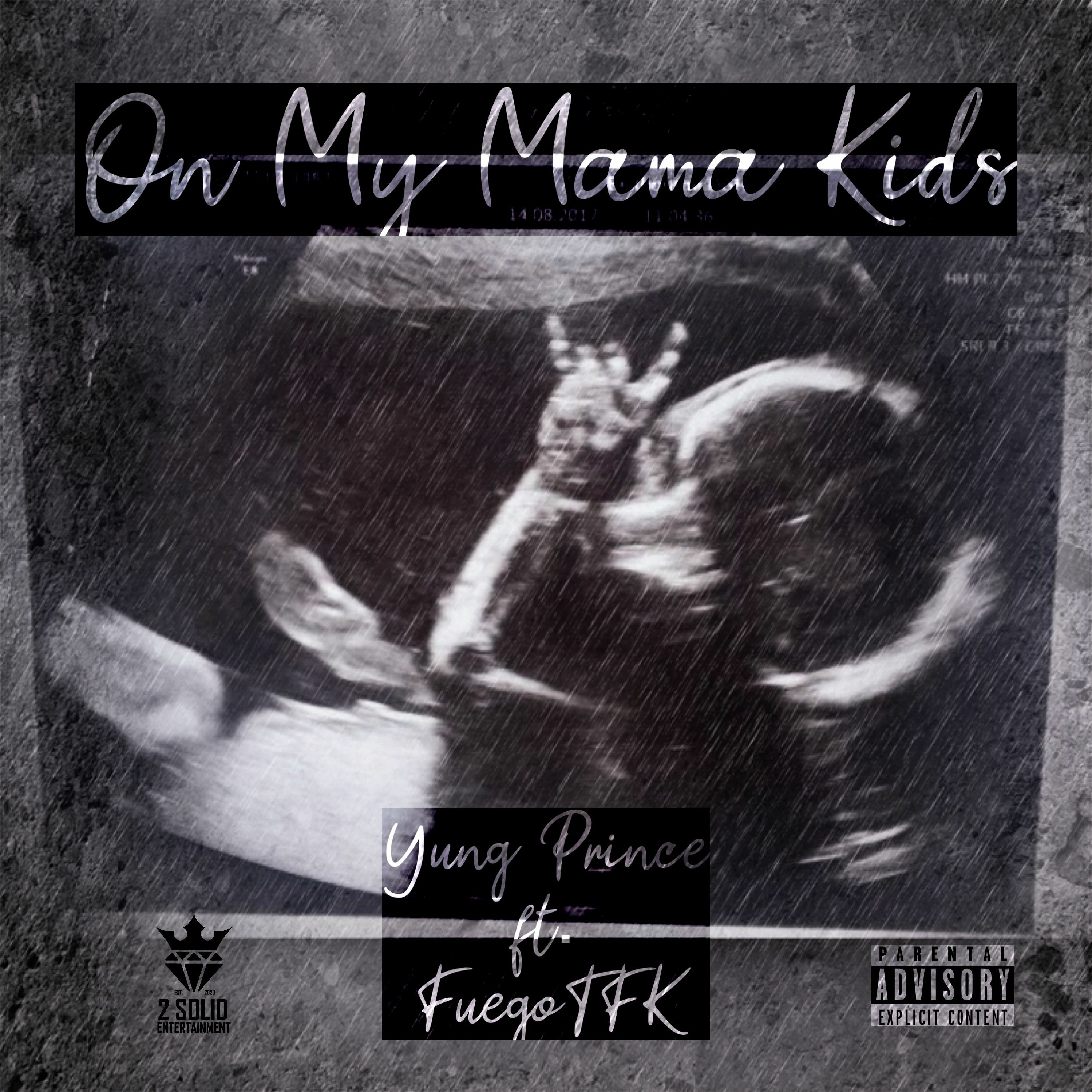 Yung Prince ft. FuegoTFK - On My Mama Kids [BayAreaCompass] episode artwork