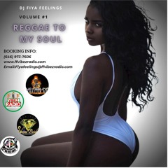 REGGAE TO MY SOUL MIX BY FIYAFEELINGS(OUTTA ONEVOICEFAMILY(04-11-22